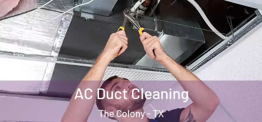  AC Duct Cleaning The Colony - TX
